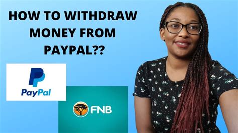 FNB PayPal withdrawal service: How to withdraw .